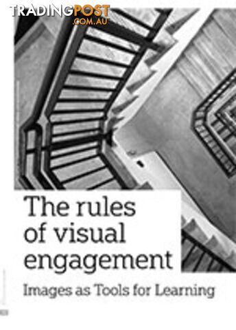 The Rules of Visual Engagement: Images as Tools for Learning