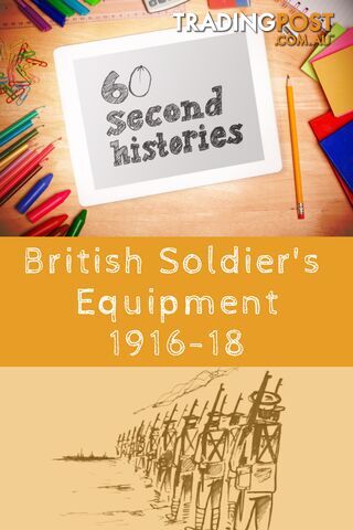 World War 1: British Soldier's Equipment 1916-1918 (3-Day Rental)