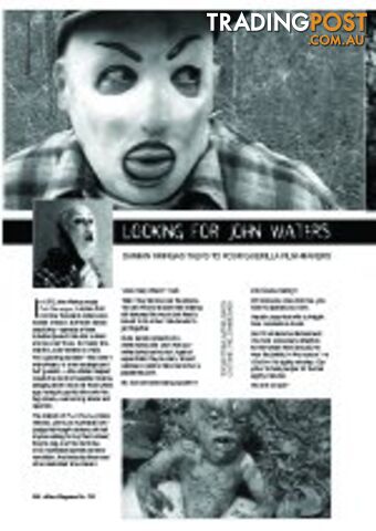 Looking For John Waters: Damien Kringas Talks To Four Guerilla Film-Makers
