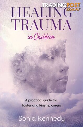Healing Trauma in Children