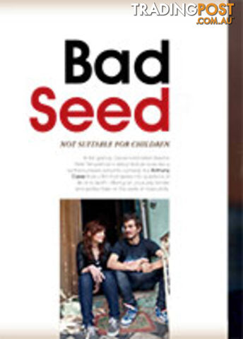 Bad Seed: Not Suitable for Children