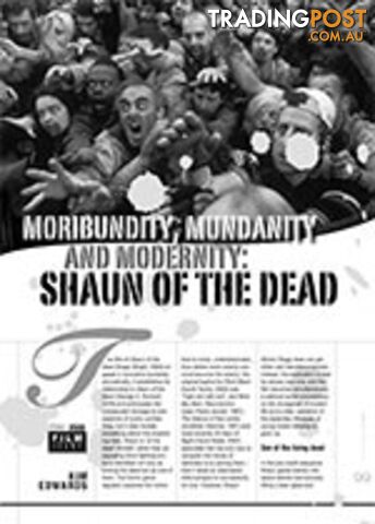 Moribundity, Mundanity and Modernity: Shaun of the Dead