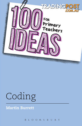 100 Ideas for Primary Teachers: Coding