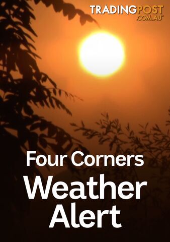 Four Corners: Weather Alert (30-Day Rental)