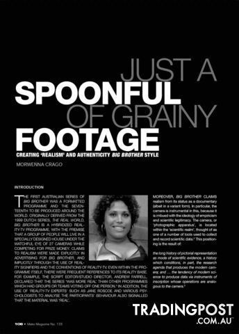 Just a Spoonful of Grainy Footage: Creating 'Realism' and Authenticity 'Big...
