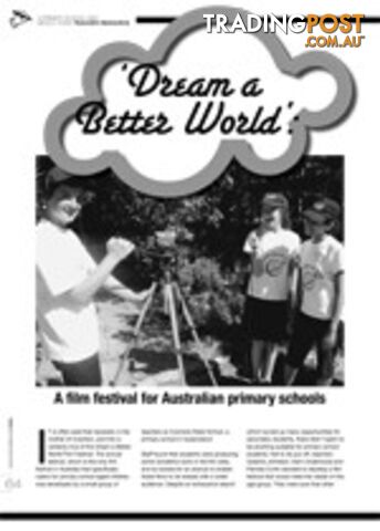 Dream a Better World: A Film Festival for Australian Primary Schools