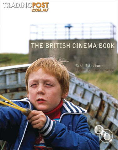 British Cinema Book - 3rd Edition, The