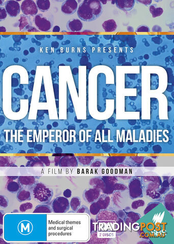 Cancer: The Emperor of All Maladies