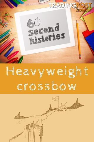 Medieval - Heavyweight Crossbow (1-Year Rental)