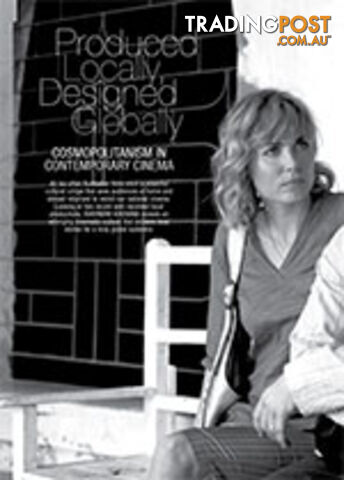 Produced Locally, Designed Globally: Cosmopolitanism in Contemporary Cinema