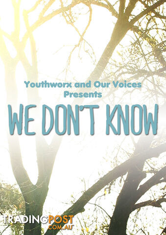 Our Voices - We Don't Know (3-Day Rental)