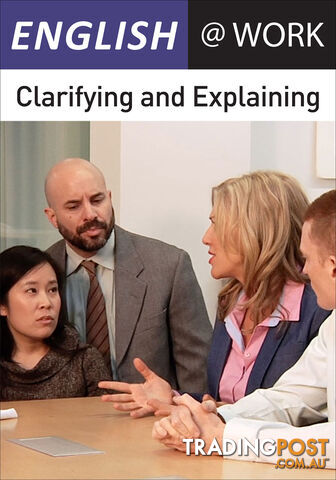 English at Work: Clarifying and Explaining (1-Year Rental)