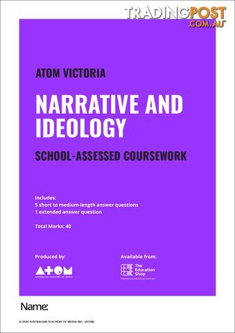 2020  Narrative and Ideology SAC for VCE Media Unit 3, Outcome 1