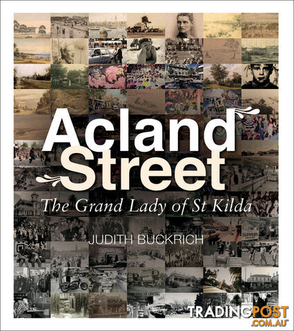 Acland Street: The Grand Lady of St Kilda