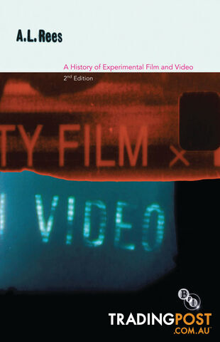 History of Experimental Film and Video - 2nd Edition, A