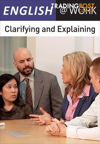 English at Work: Clarifying and Explaining (7-Day Rental)