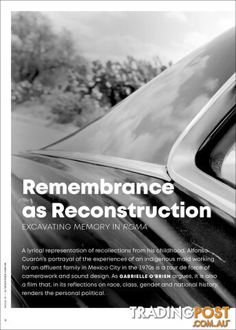 Remembrance as Reconstruction: Excavating Memory in 'Roma'