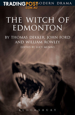 Arden Early Modern Drama: The Witch of Edmonton