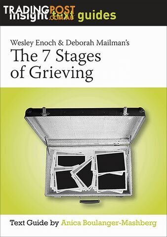 7 Stages of Grieving, The (Text Guide)