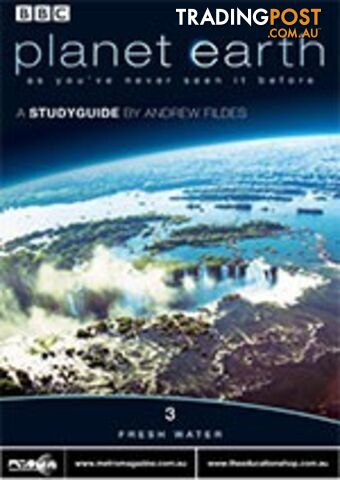Planet Earth - Episode 03 (Fresh Water) ( Study Guide)