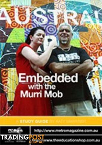 Embedded with the Murri Mob ( Study Guide)