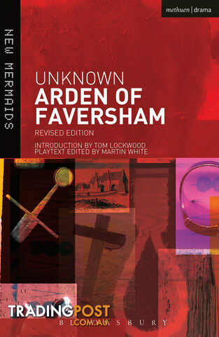 Unknown: Arden of Faversham - Revised Edition