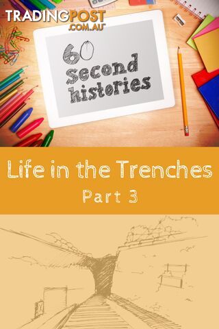 World War 1: Life in the Trenches - Part 3 (3-Day Rental)