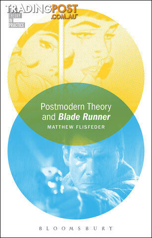 Postmodern Theory and Blade Runner