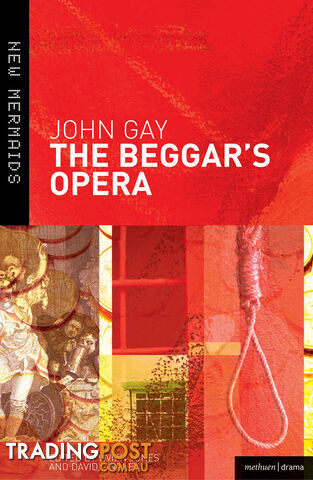 John Gay: The Beggar's Opera