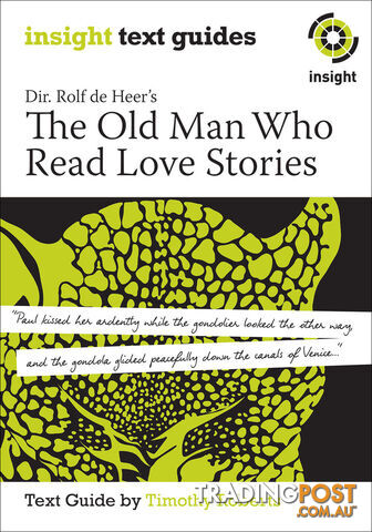 Old Man Who Read Love Stories, The (Text Guide)