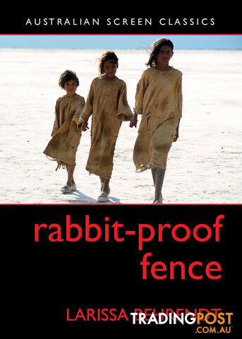 Rabbit-Proof Fence (Australian Screen Classics)