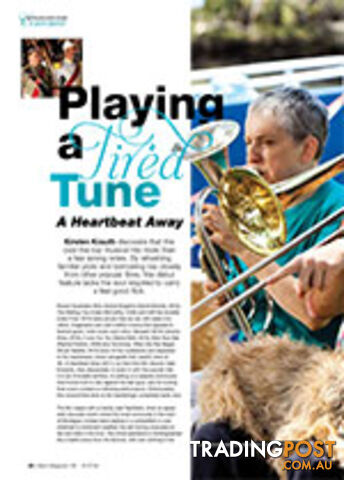 Playing a Tired Tune: A Heartbeat Away