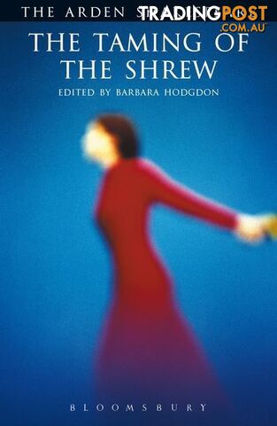Arden Shakespeare, The: Taming of the Shrew, The
