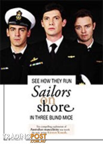 See How They Run: Sailors on Shore in Three Blind Mice