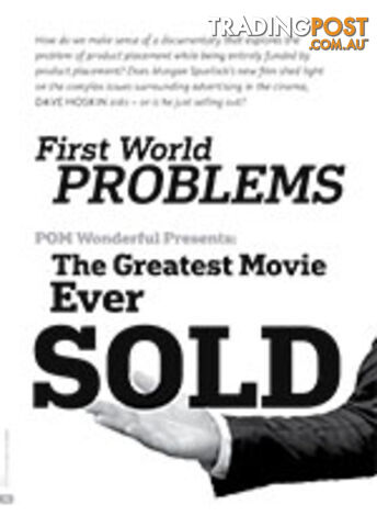First World Problems: POM Wonderful Presents: The Greatest Movie Ever Sold