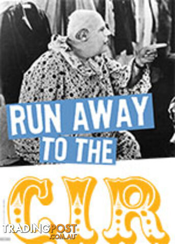 Run Away to the Circus: Filming Your Own Greatest Show on Earth