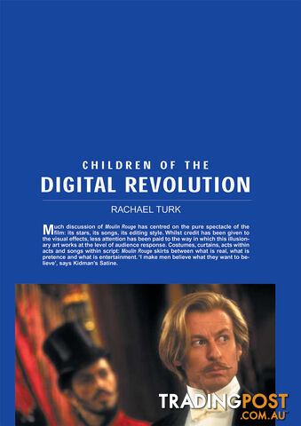 Children of the Digital Revolution: 'Moulin Rouge'