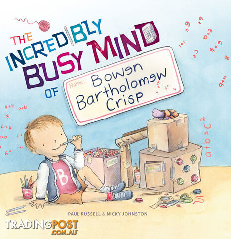 Incredibly Busy Mind of Bowen Bartholomew Crisp, The