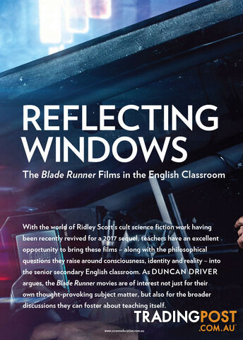 Reflecting Windows: The 'Blade Runner' Films in the English Classroom