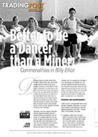 Better to Be a Dancer than a Miner: Commonalities in Billy Elliot