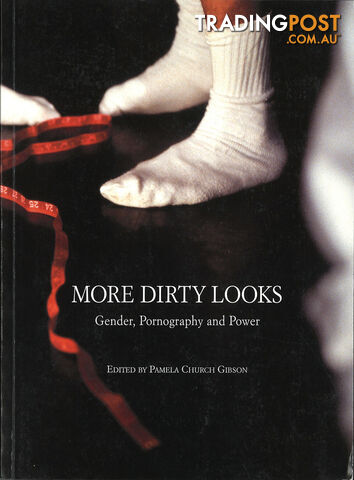 More Dirty Looks: Gender, Pornography and Power