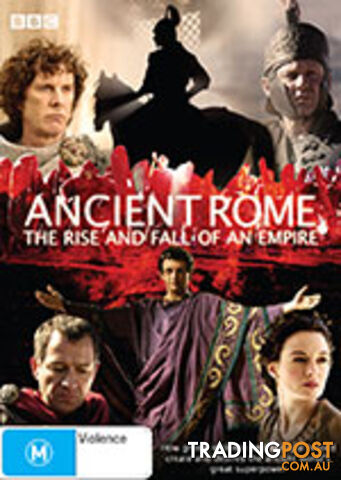 Ancient Rome: The Rise and Fall of an Empire