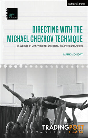 Directing with the Michael Chekhov Technique