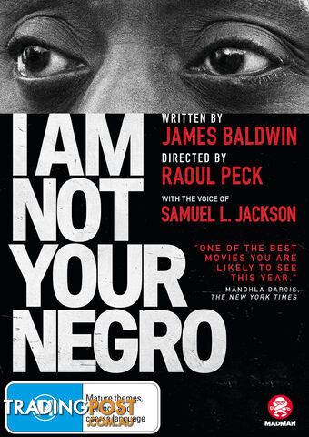 I Am Not Your Negro