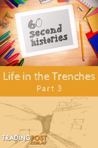 World War 1: Life in the Trenches - Part 3 (1-Year Rental)
