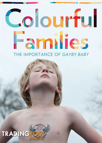 Colourful Families: The Importance of Gayby Baby