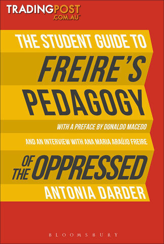 Student Guide to Freire's Pedagogy of the Oppressed, The