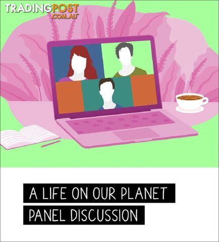 A Life on Our Planet Panel Discussion and Q&A