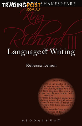 Arden Shakespeare, The: King Richard III: Language & Writing