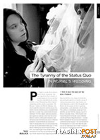 The Tyranny of the Status Quo in Muriel's Wedding